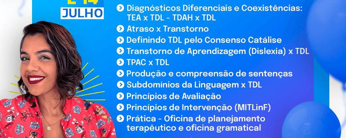 CURSO DE IMERSÃO EM TRANSTORNO DO DESENVOLVIMENTO DA LINGUAGEM (TDL)