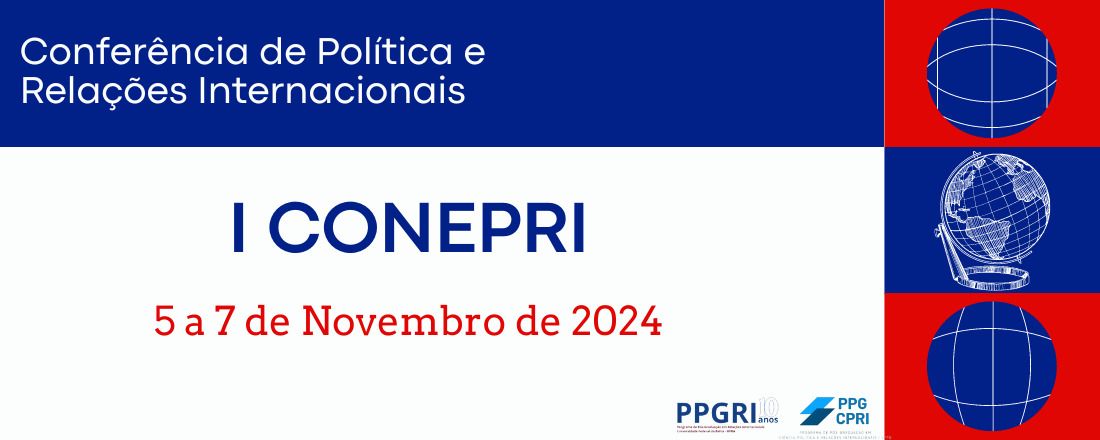 I CONEPRI -  Conferência de Política e Relações Internacionais