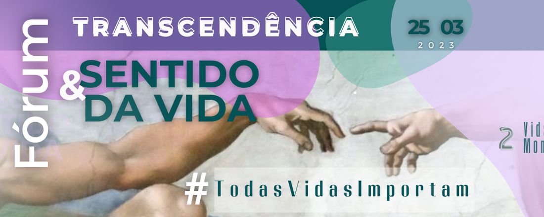 Fórum "Transcendência e Sentido da Vida"