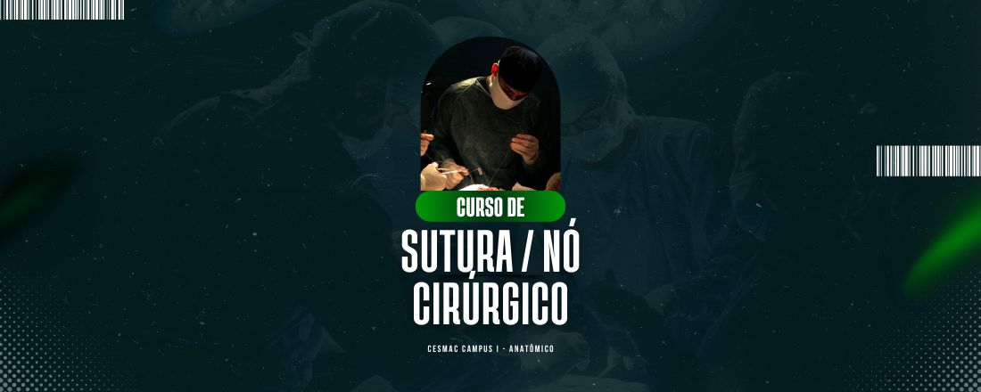 I Curso de Sutura / Nó cirúrgico da LACIG