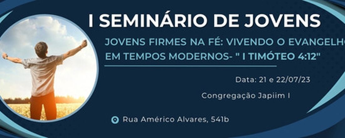 I Seminário de Jovens - Congregação Japiim I - Setor 04