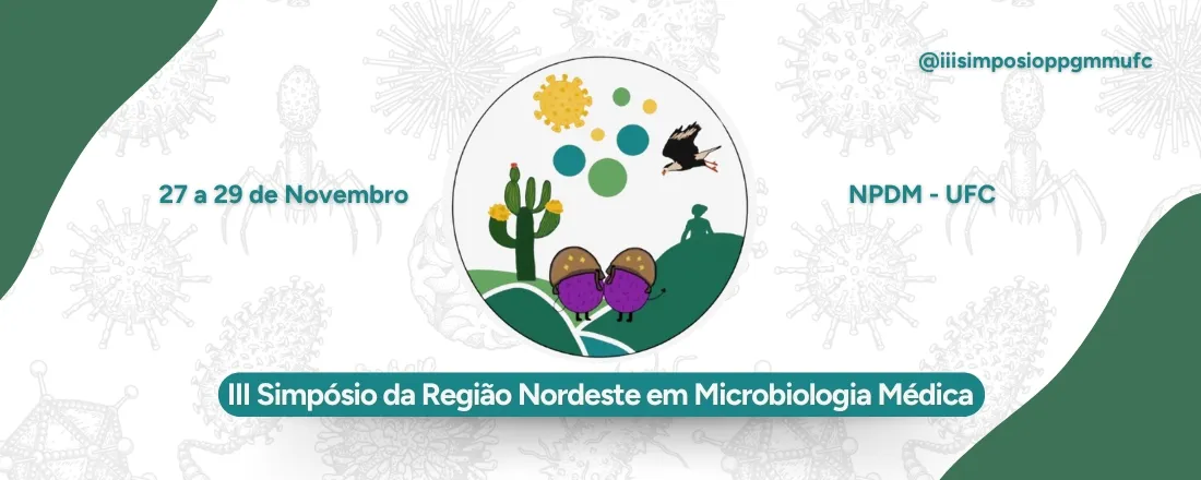 III Simpósio da Região Nordeste em Microbiologia Médica