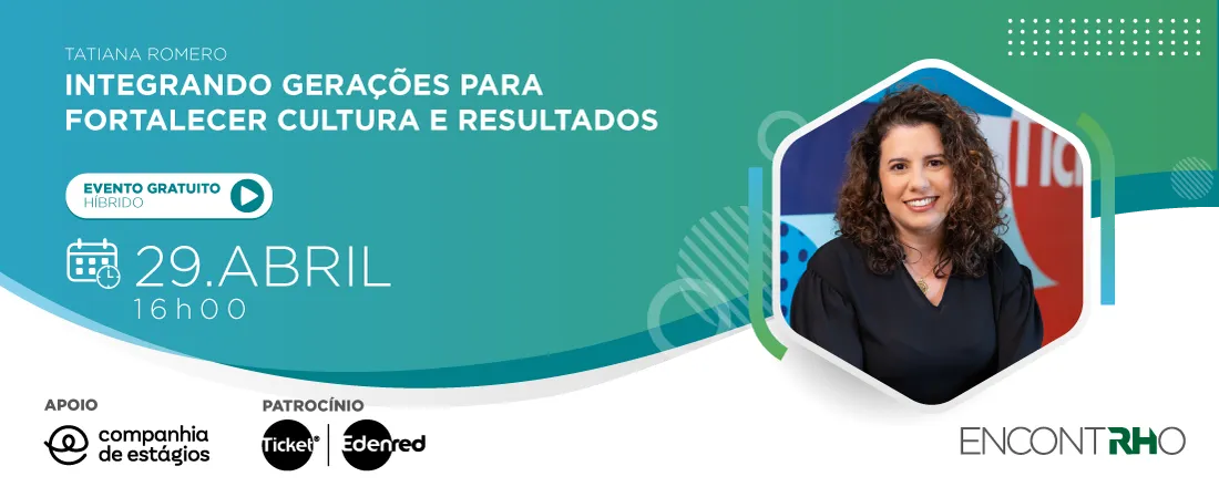 Integrando gerações para fortalecer cultura e resultados