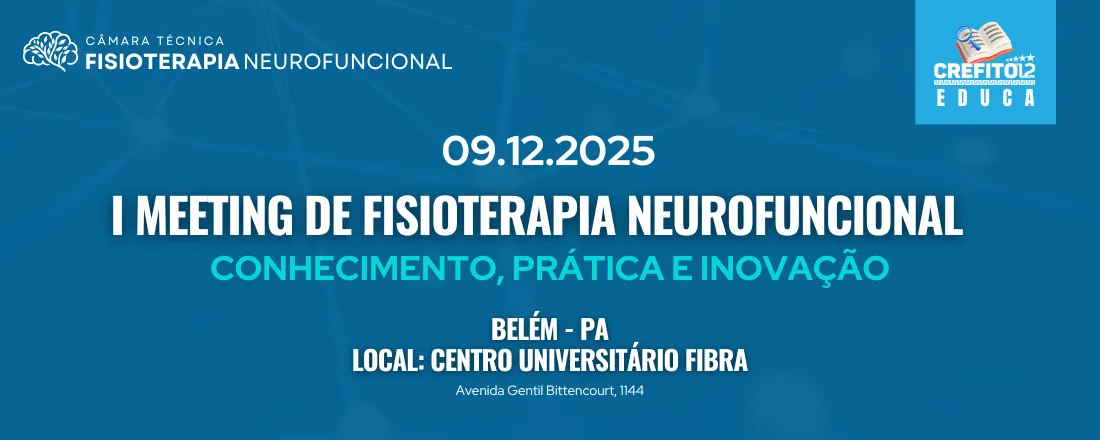 Belém - I Meeting de Fisioterapia Neurofuncional do Crefito-12