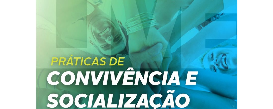 Live: Práticas de Convivência e Socialização