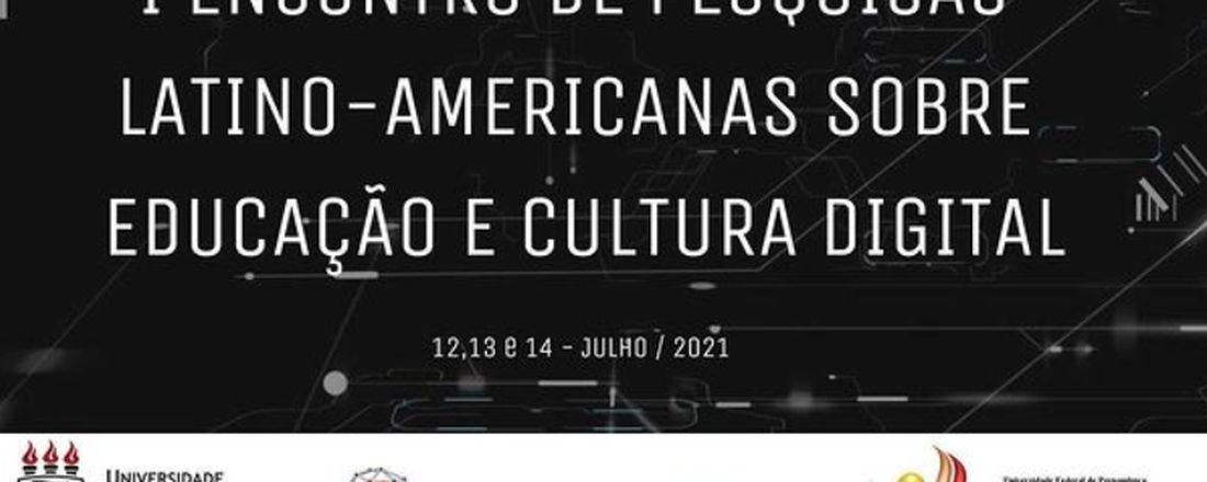 I ENCONTRO DE PESQUISAS LATINO-AMERICANO SOBRE EDUCAÇÃO E CULTURA DIGITAL