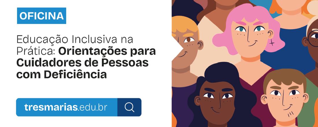 Educação Inclusiva na Prática: Orientações para Cuidadores de Pessoas com Deficiência