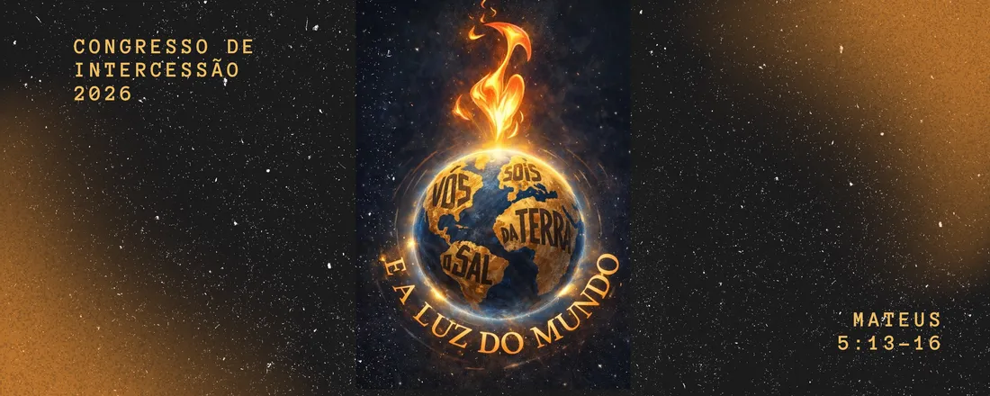 Congresso de Intercessão - Luz nas trevas