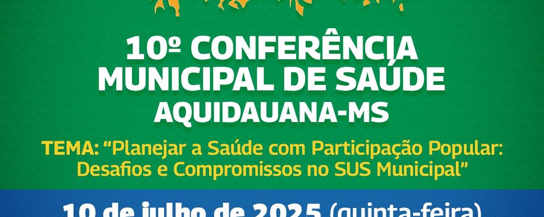 10ª Conferência Municipal de Saúde de Aquidauana/MS