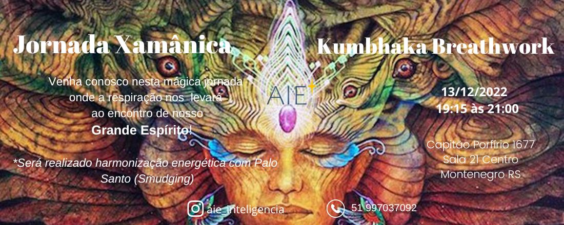 Jornada Xamânica - Kumbhaka Breathwork