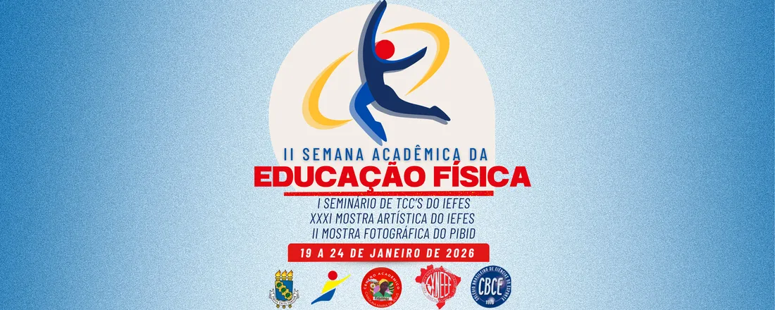 II SEMANA ACADÊMICA DA EDUCAÇÃO FÍSICA