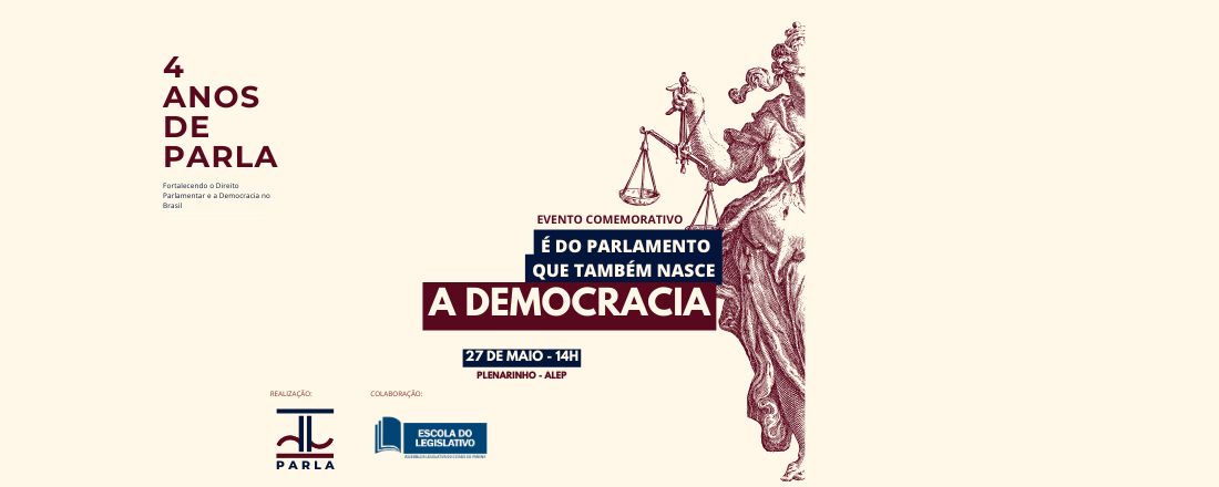 Evento Comemorativo 4 anos de PARLA - É Do Parlamento Que Também Nasce a Democracia