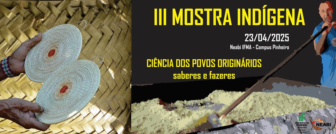 III Mostra Indígena- IFMA Campus Pinheiro.