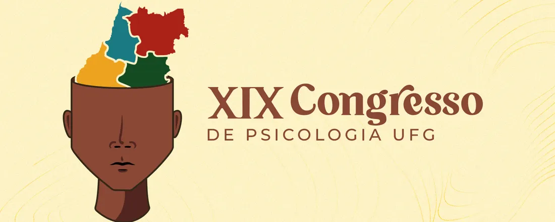 XIX Congresso de Psicologia UFG - Psicologia e Saúde Mental: Memórias e Resistências