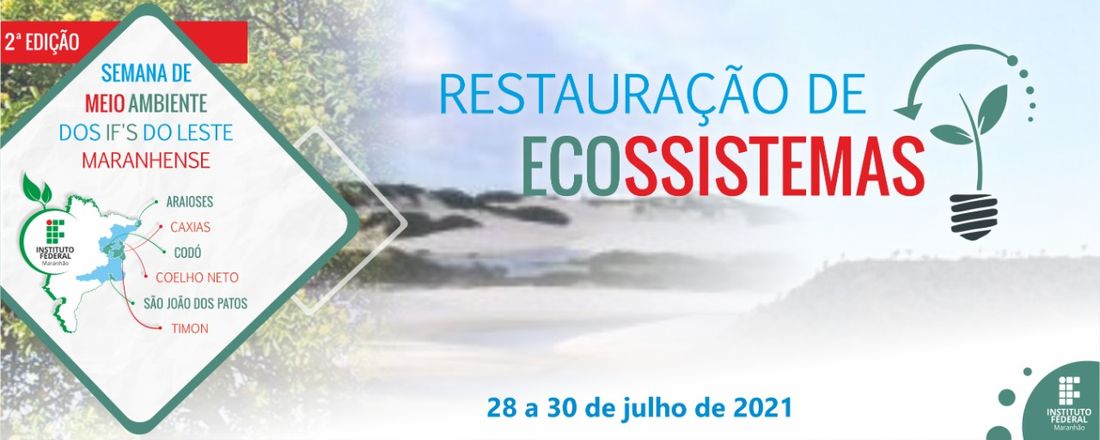 II Semana de Meio Ambiente dos IF'S do Leste Maranhense - IISEMAIFLMA