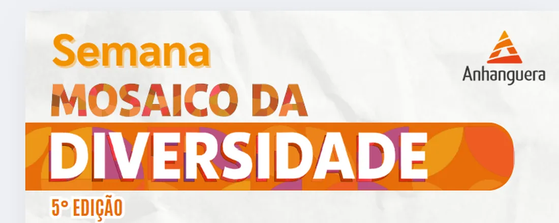 Semana do Mosaico da Diversidade