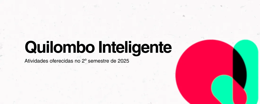 Atividades 2º semestre - Quilombo Inteligente