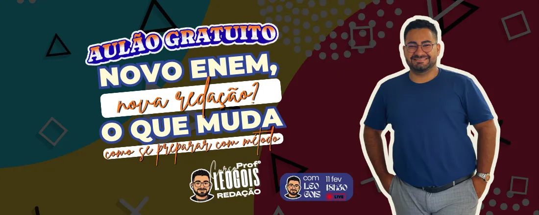 Novo ENEM, nova redação? O que muda e como se preparar com método.