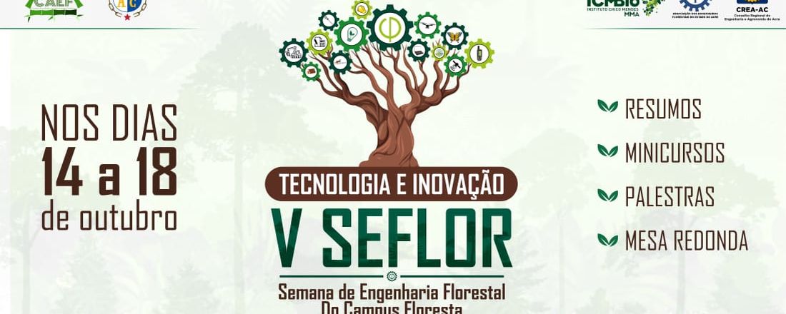 V SEFLOR SEMANA DE ENGENHARIA FLORESTAL - CAMPUS FLORESTA