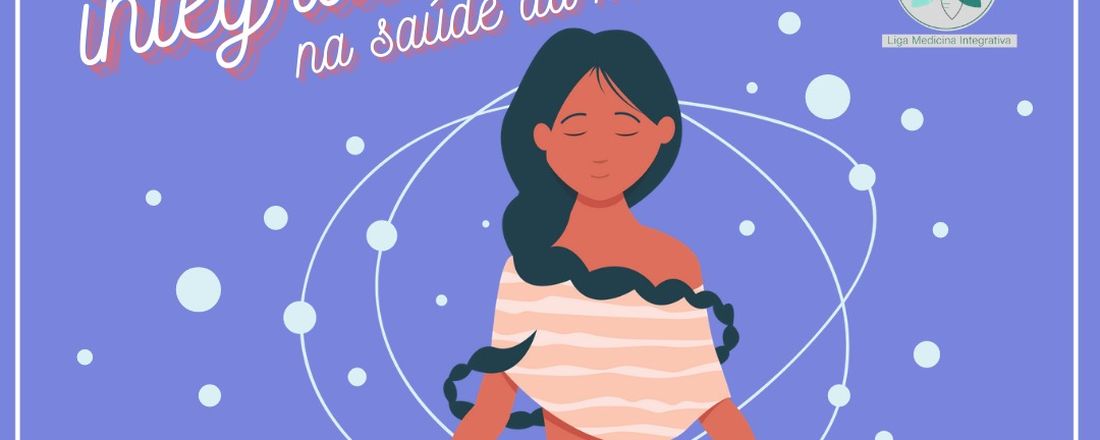II Seminário: Um olhar Integrativo na saúde da mulher.