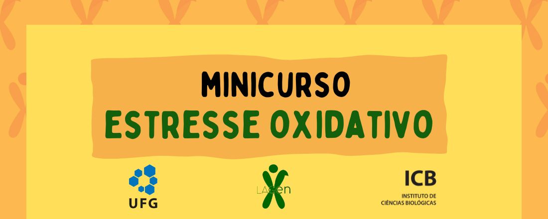 Minicurso de Estresse Oxidativo