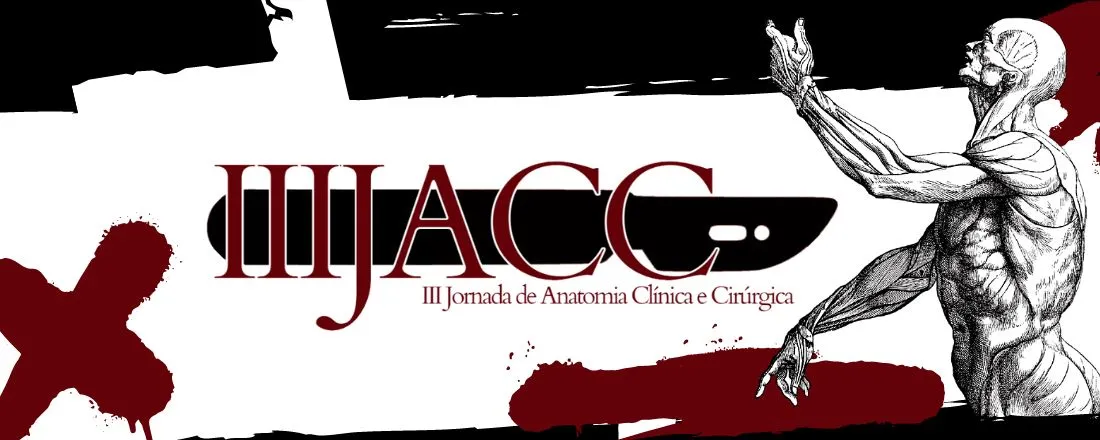 III Jornada de Anatomia Clínica &amp; Cirúrgica