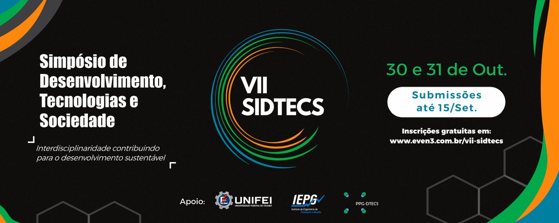 VII SIDTECS - Simpósio de Desenvolvimento, Tecnologias e Sociedade