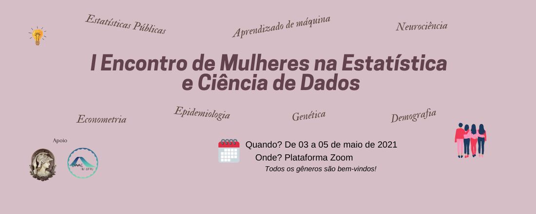 I Encontro de Mulheres na Estatística e Ciência de Dados