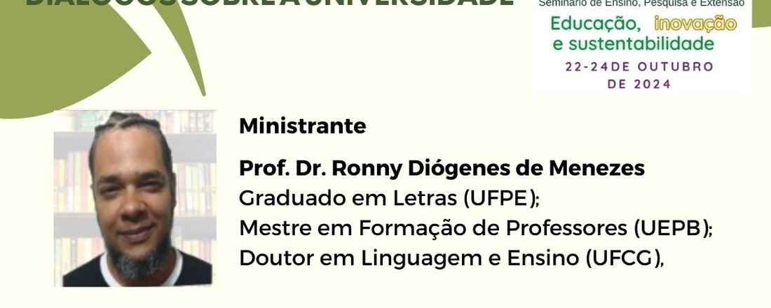 O SEMINÁRIO DE PESQUISA, ENSINO E EXTENSÃO DO CERES/UFRN: DIÁLOGOS SOBRE A UNIVERSIDADE