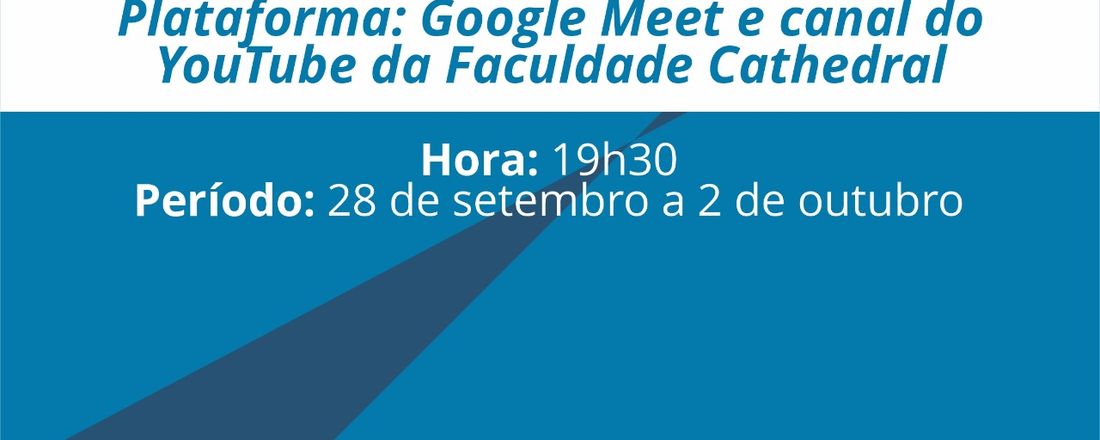 Ciclo de Palestras - Faculdade Cathedral
