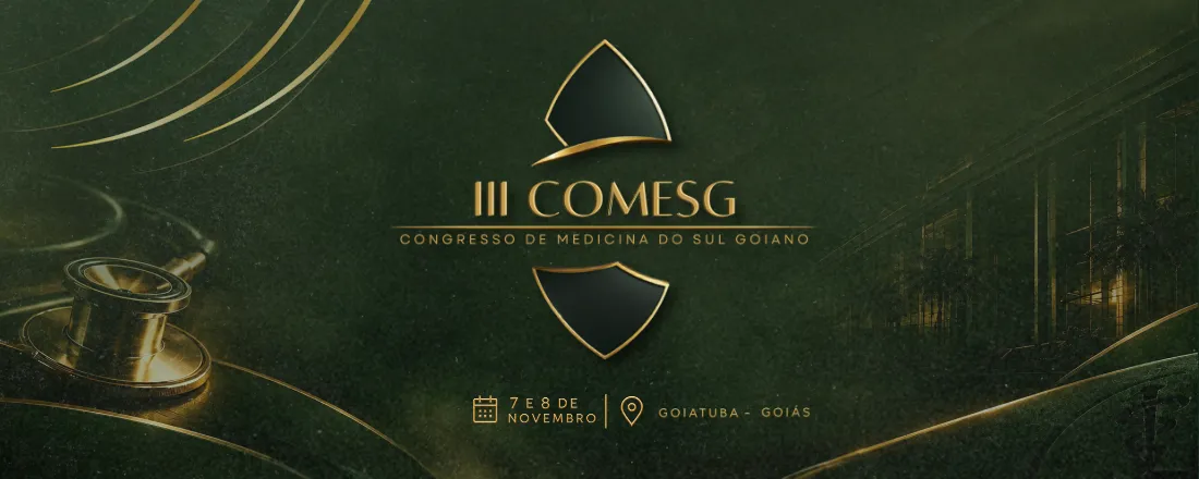 III-COMESG - Congresso de Medicina do Sul Goiano