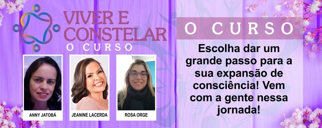 Viver e Constelar: o curso