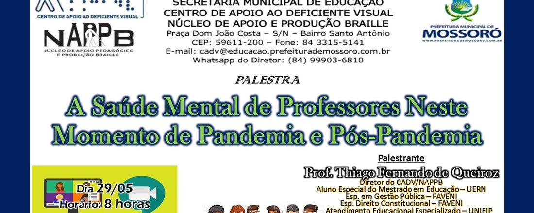 A Saúde Mental de Professores Neste Momento de Pandemia e Pós-Pandemia