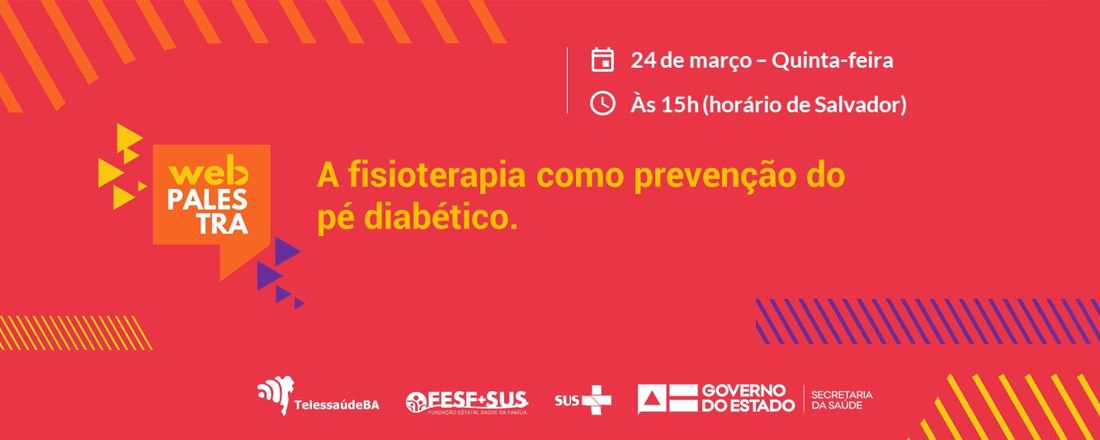 Webpalestra: A fisioterapia como prevenção do pé diabético.