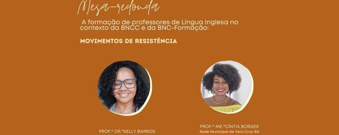 Mesa-redonda: A formação de professores de Língua Inglesa no contexto da BNCC e da BNC-Formação