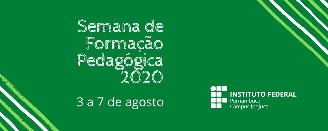 Semana de Formação Pedagógica do Campus Ipojuca