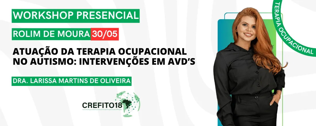 Atuação da Terapia Ocupacional no Autismo: Intervenções em AVDs