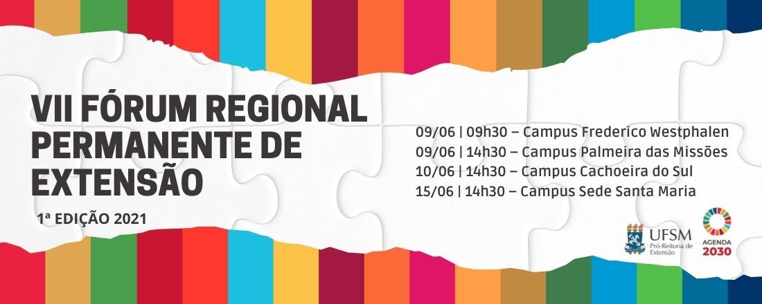 VII Fórum Regional Permanente de Extensão - 1ª Edição 2021