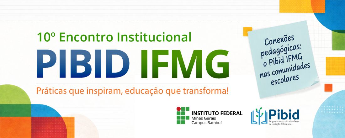 10º Encontro Institucional do PIBID IFMG