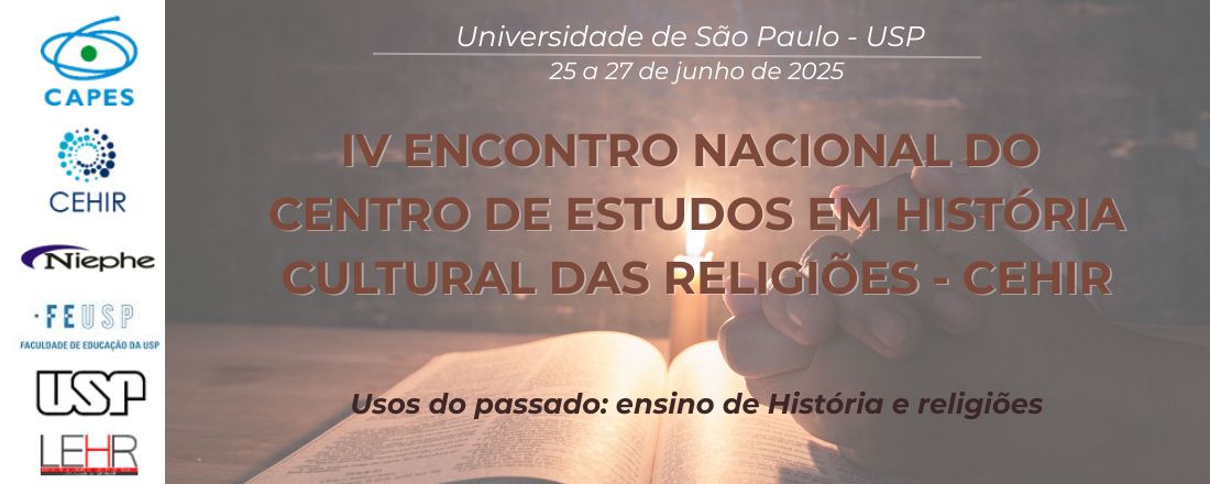 IV Encontro Nacional do Centro de Estudos em História Cultural das Religiões - CEHIR