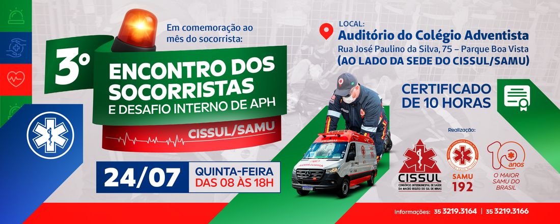 3° Encontro dos Socorristas e Desafio Interno de APH - CISSUL SAMU