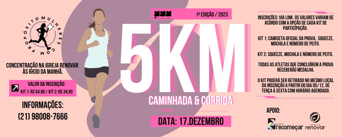 1ª Caminhada e Corrida do Projeto Mulheres com Propósito