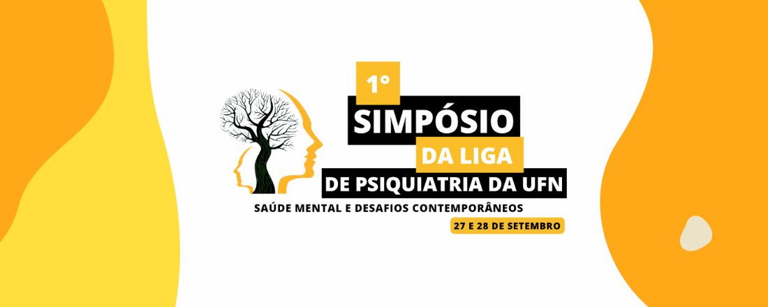1º SIMPÓSIO DA LIGA DE PSIQUIATRIA DA UNIVERSIDADE FRANCISCANA