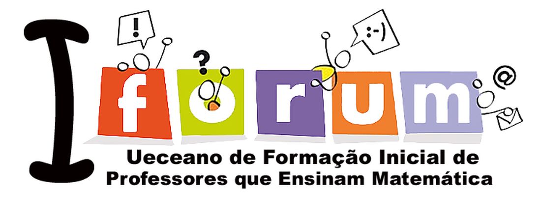 I Fórum Ueceano de Formação Inicial de Professores que Ensinam Matemática