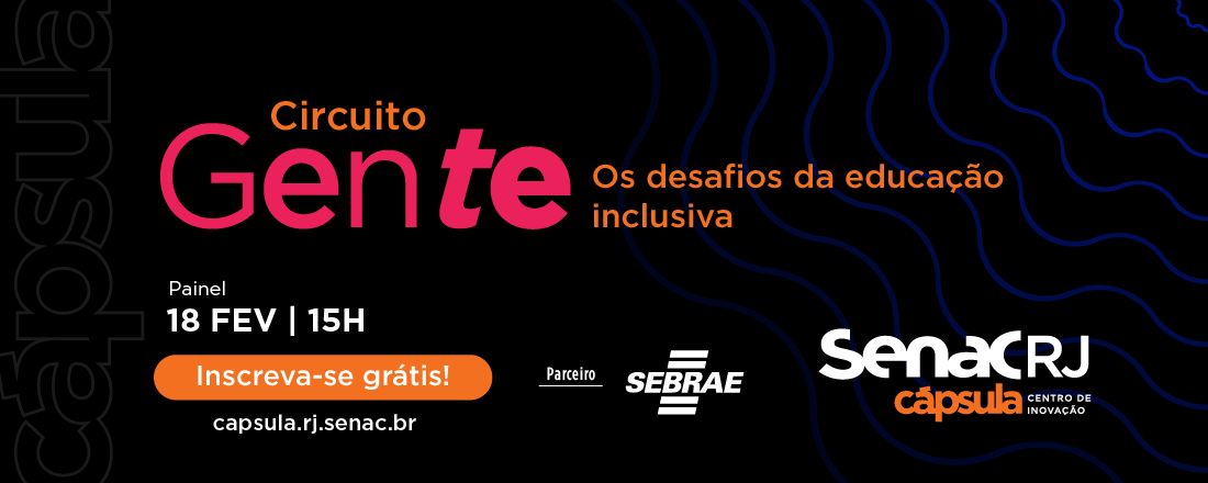 Circuito Gente - Os desafios da educação inclusiva
