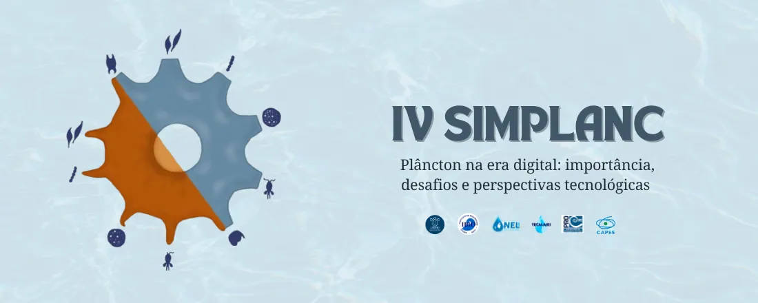 IV Simpósio do Plâncton de Águas Continentais - Plâncton na Era Digital: Importância Desafios e Perspectivas Tecnológicas