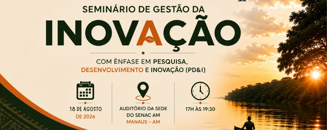 II Seminário de Gestão da Inovação com ênfase em Pesquisa, Desenvolvimento e Inovação (PD&I)