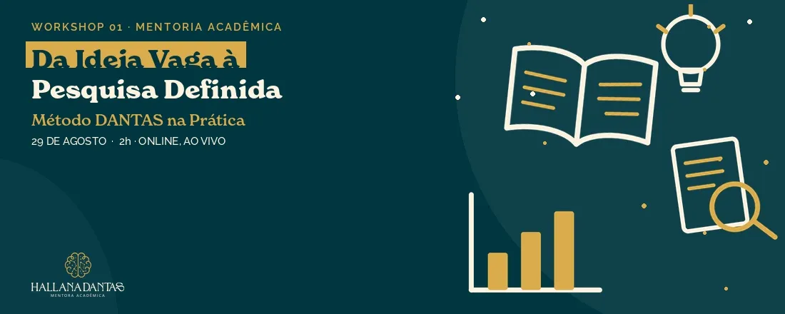 Da Ideia Vaga à Pesquisa Definida: Método DANTAS na Prática