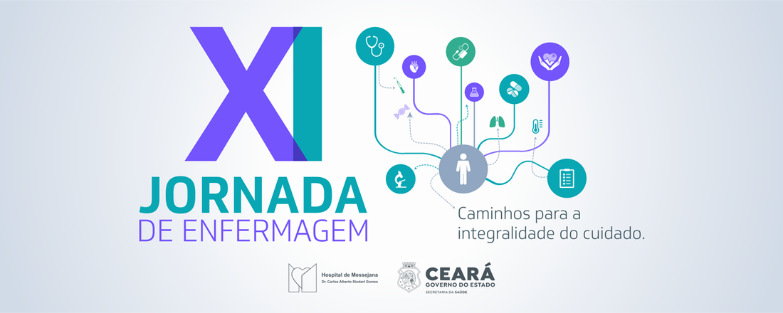 XI JORNADA DE ENFERMAGEM DO HOSPITAL DE MESSEJANA DR. CARLOS ALBERTO STUDART GOMES