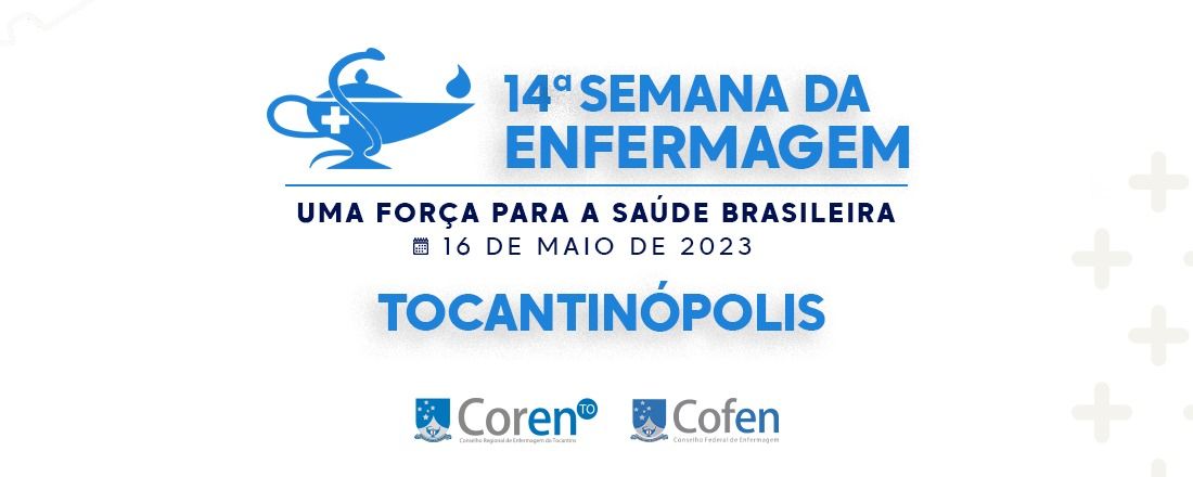 14º Semana da Enfermagem - Tocantinópolis